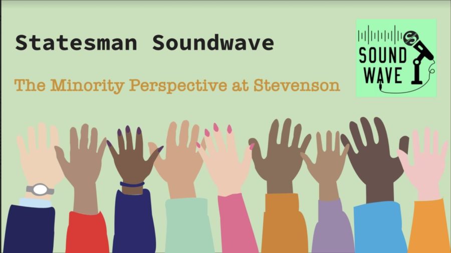 Statesman Soundwave: The Minority Perspective at Stevenson High School